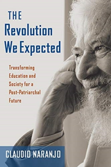 Revolution We Expected: Cultivating a New Politics of Consciousness