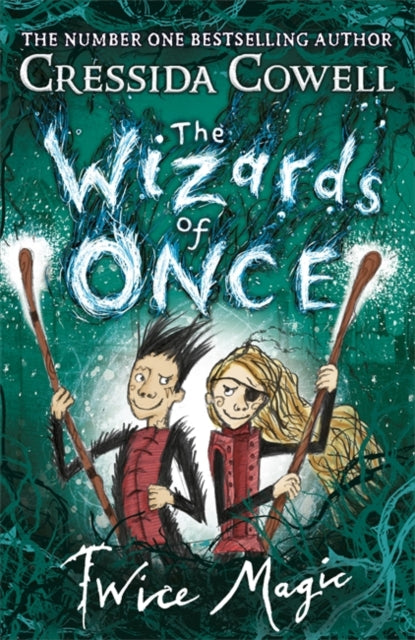 Wizards of Once: Twice Magic: Book 2