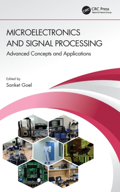 Microelectronics and Signal Processing: Advanced Concepts and Applications