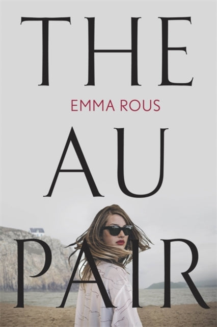 Au Pair: A spellbinding mystery full of dark family secrets