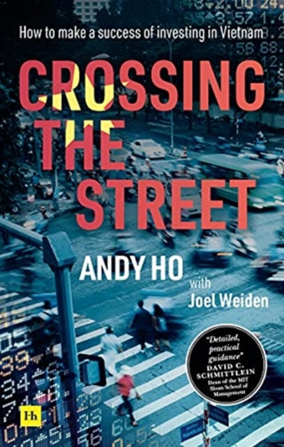 Crossing the Street: How to make a success of investing in Vietnam