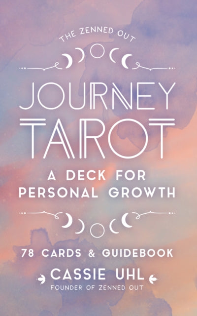 Zenned Out Journey Tarot Kit: A Tarot Card Deck and Guidebook for Personal Growth