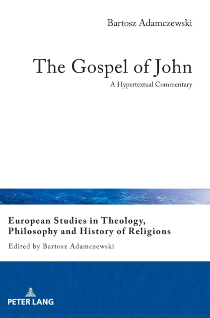 Gospel of John: A Hypertextual Commentary