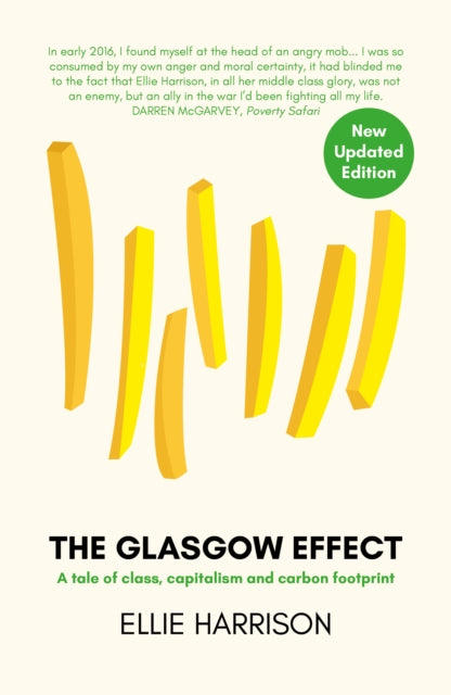 Glasgow Effect: A Tale of Class, Capitalism and Carbon Footprint - The Second Edition