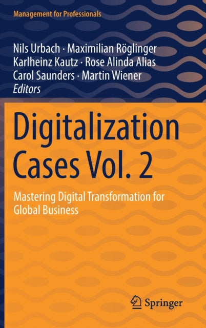 Digitalization Cases Vol. 2: Mastering Digital Transformation for Global Business