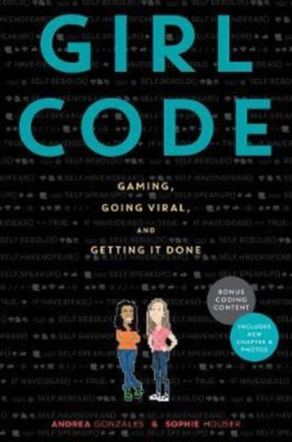 Girl Code: Gaming, Going Viral, and Getting it Done