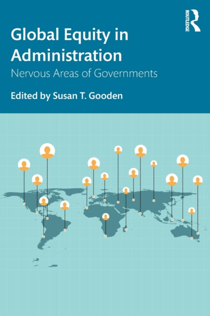 Global Equity in Administration: Nervous Areas of Governments