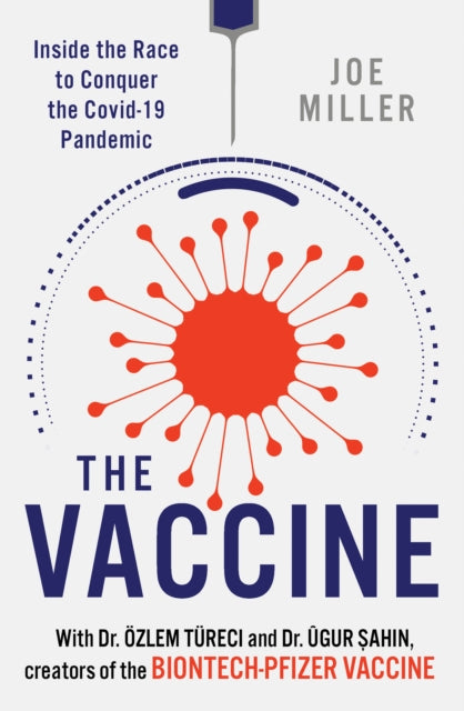 Vaccine: Inside the Race to Conquer the COVID-19 Pandemic