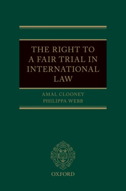 Right to a Fair Trial in International Law