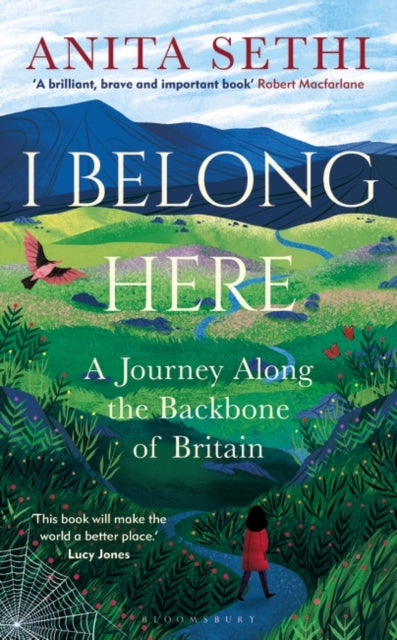 I Belong Here: A Journey Along the Backbone of Britain