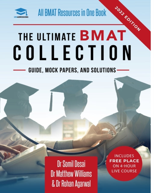 Ultimate BMAT Collection: 5 Books In One, Over 2500 Practice Questions & Solutions, Includes 8 Mock Papers, Detailed Essay Plans