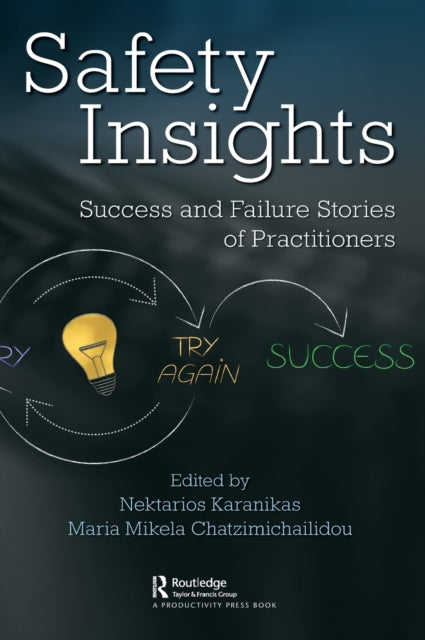 Safety Insights: Success and Failure Stories of Practitioners