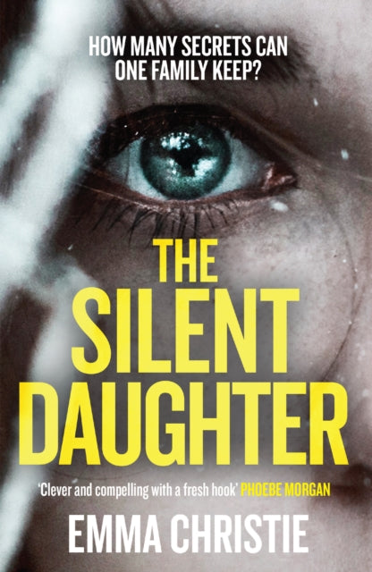 Silent Daughter: How Many Secrets Can One Family Keep?