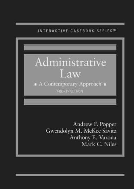 Administrative Law: A Contemporary Approach