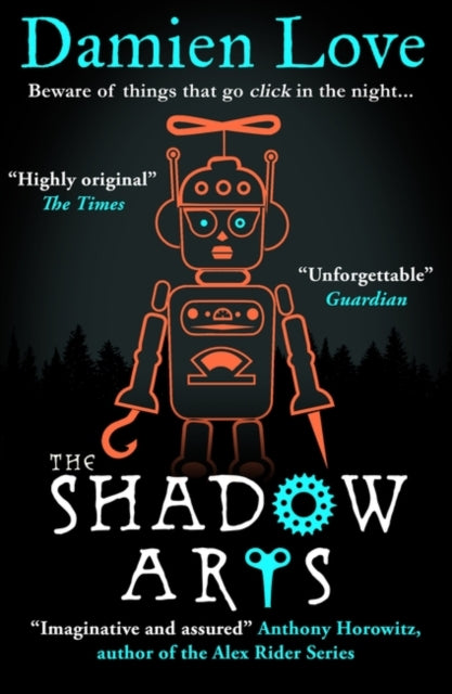 Shadow Arts: 'A dark, mysterious, adrenaline-pumping rollercoaster of a story' Kieran Larwood