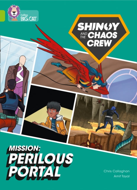 Shinoy and the Chaos Crew Mission: Perilous Portal: Band 11/Lime