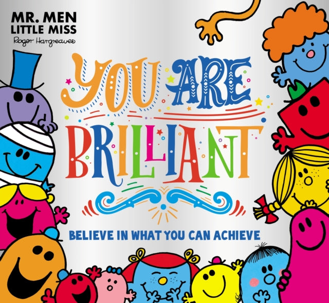 Mr. Men Little Miss: You are Brilliant: Believe in What You Can Achieve