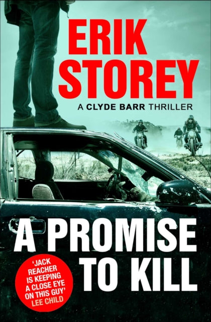 Promise to Kill: A Clyde Barr Thriller