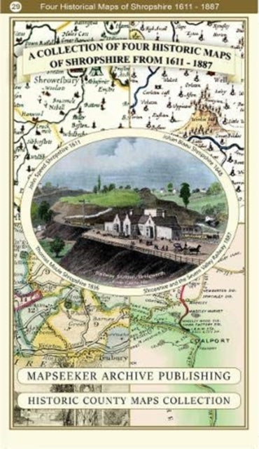 Collection of Four Historic Maps of Shropshire from 1611 - 1887