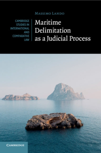Maritime Delimitation as a Judicial Process