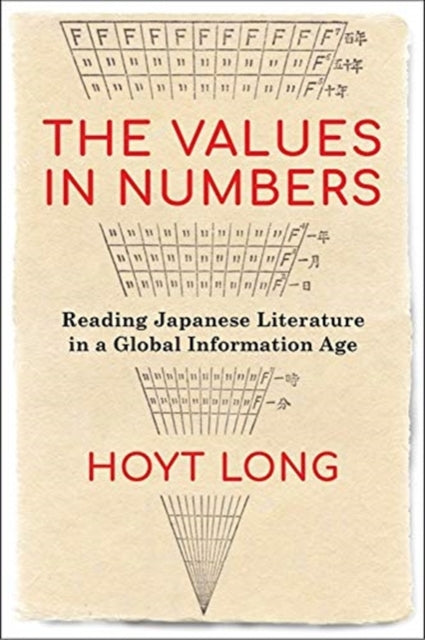 Values in Numbers: Reading Japanese Literature in a Global Information Age