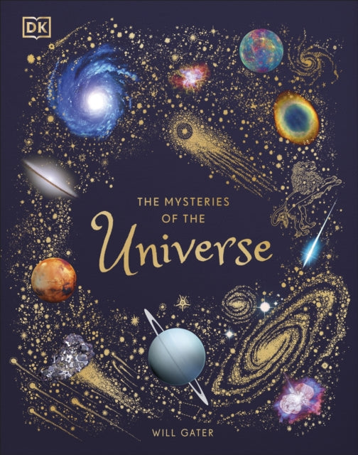 Mysteries of the Universe: Discover the best-kept secrets of space