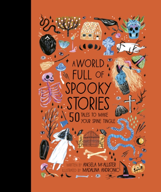 World Full of Spooky Stories: 50 Tales to Make Your Spine Tingle