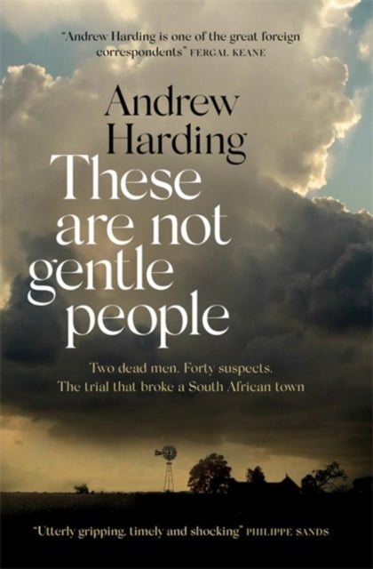 These Are Not Gentle People: A tense and pacy true-crime thriller