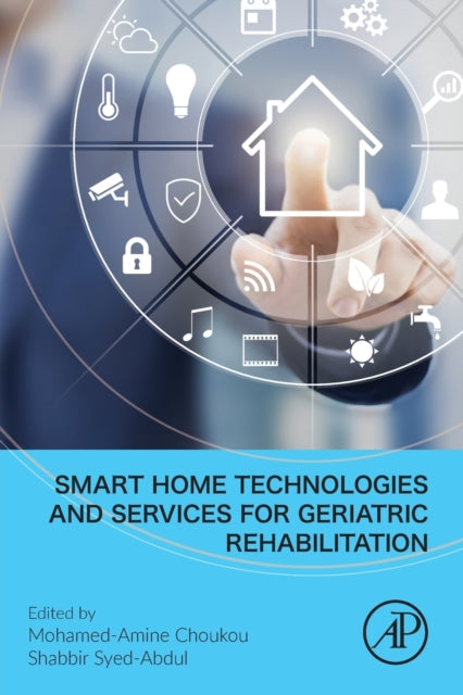 Smart Home Technologies and Services for Geriatric Rehabilitation