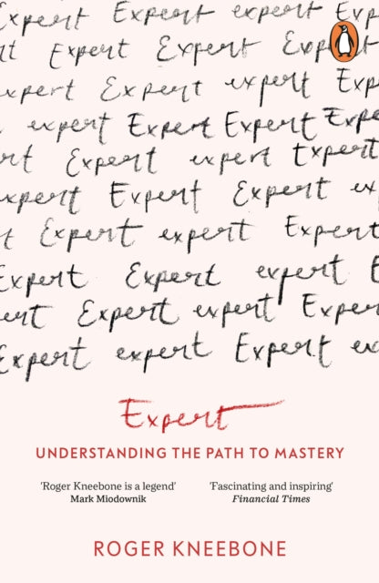 Expert: Understanding the Path to Mastery