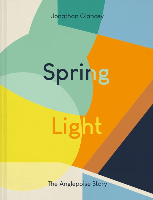 Spring Light: The Anglepoise (R) Story