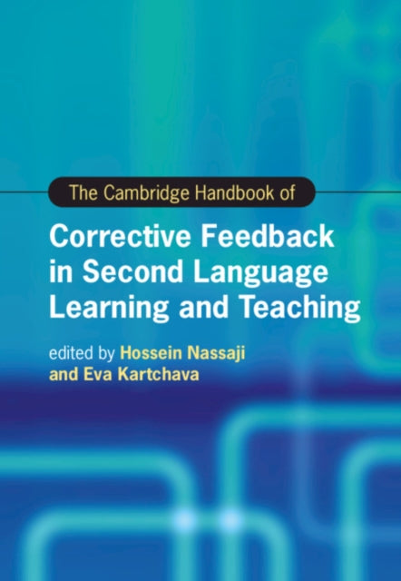 Cambridge Handbook of Corrective Feedback in Second Language Learning and Teaching