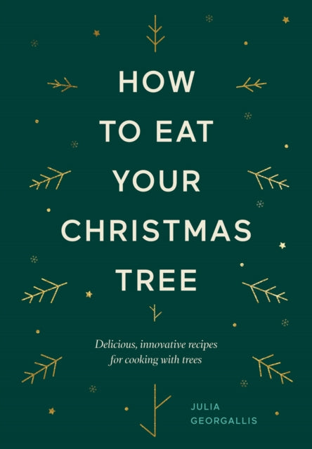 How to Eat Your Christmas Tree