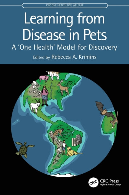 Learning from Disease in Pets: A 'One Health' Model for Discovery