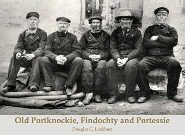 Portknockie, Findochty and Portessie