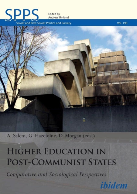 Higher Education in Post-Communist States - Comparative and Sociological Perspectives