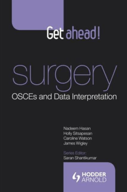 Get ahead! Medicine and Surgery: OSCES and Data Interpretation