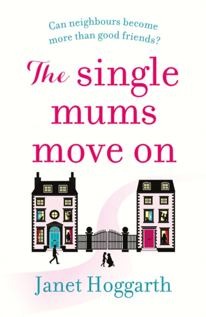 Single Mums Move On
