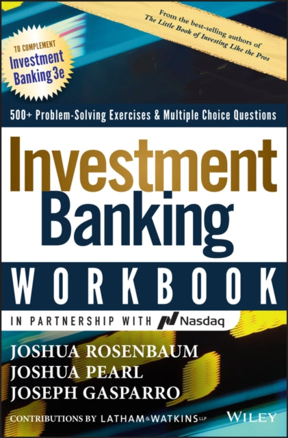 Investment Banking Workbook: Valuation, LBOs, M&A, and IPOs