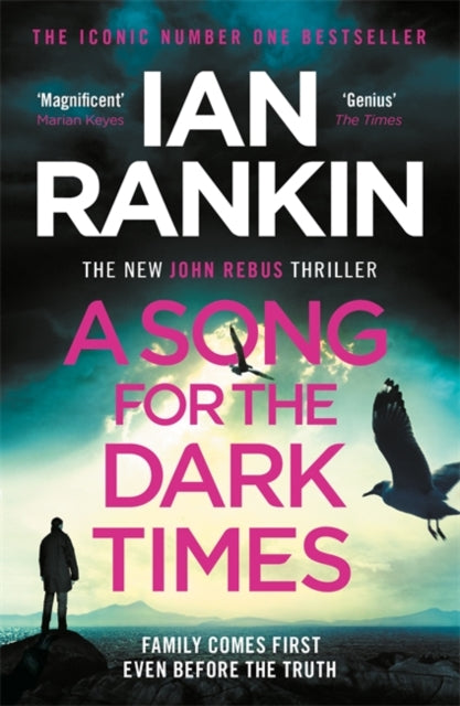 Song for the Dark Times: The Brand New Must-Read Rebus Thriller