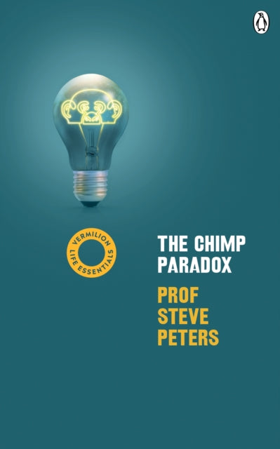Chimp Paradox: (Vermilion Life Essentials)