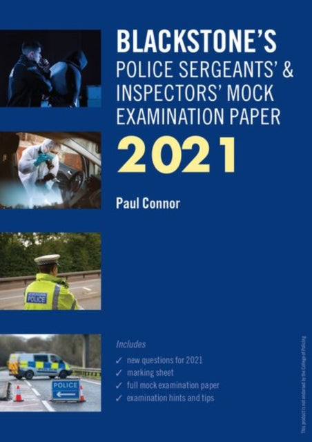 Blackstone's Police Sergeants' and Inspectors' Mock Examination Paper 2021