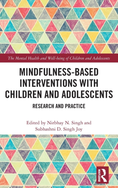 Mindfulness-based Interventions with Children and Adolescents: Research and Practice