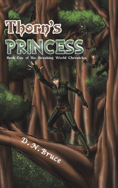 Thorn's Princess: Book One of the Breaking World Chronicles
