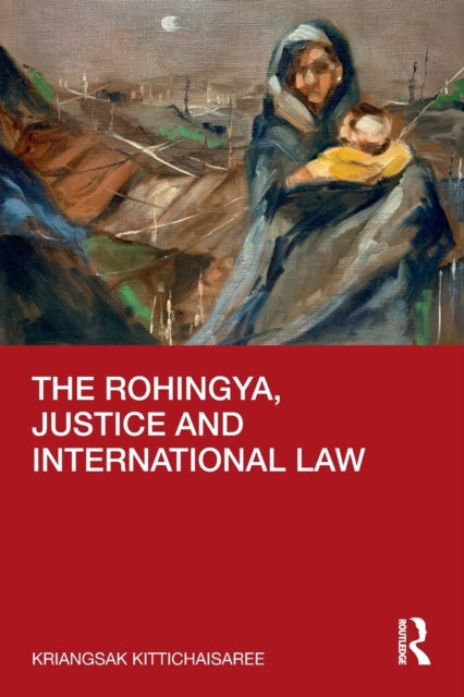 Rohingya, Justice and International Law