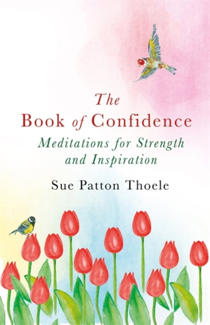 Book of Confidence: Meditations for Strength and Inspiration