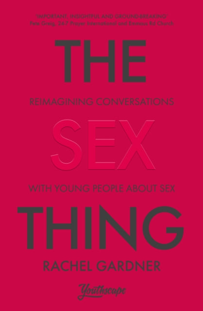 Sex Thing: Reimagining conversations with young people about sex