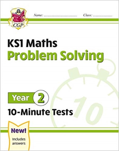 New KS1 Maths 10-Minute Tests: Problem Solving - Year 2