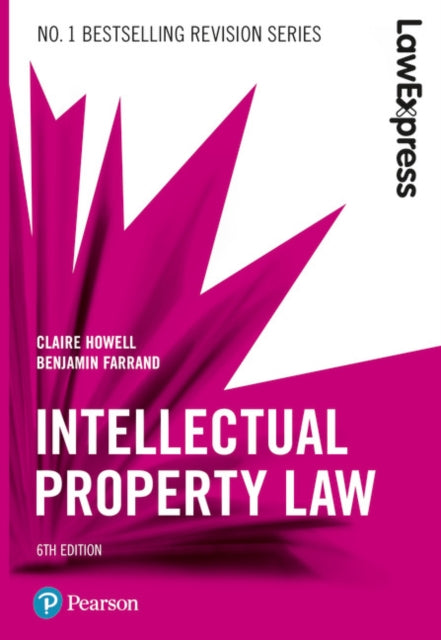 Law Express: Intellectual Property, 6th edition
