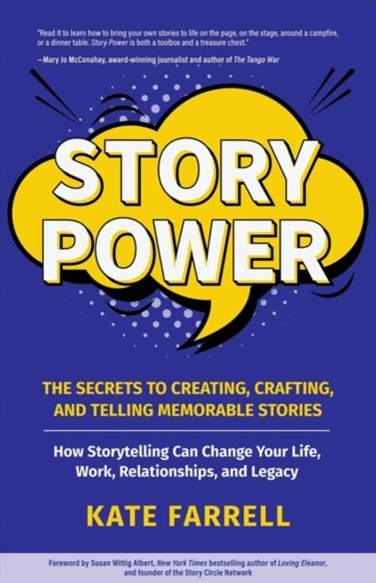 Story Power: Secrets to Creating, Crafting, and Telling Memorable Stories (Verbal communication, Presentations